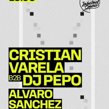Cristian Varela b2b Dj Pepo
