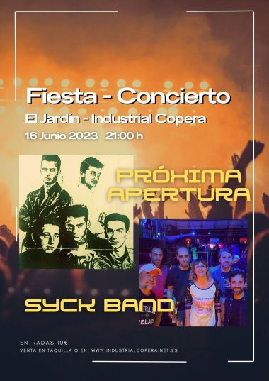 Próxima Apertura + Syck Band